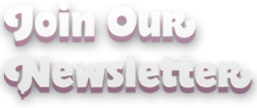 Join our Newsletter